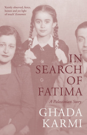 In Search of Fatima Paperback by Ghada Karmi