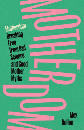 Motherdom Paperback by Alex Bollen