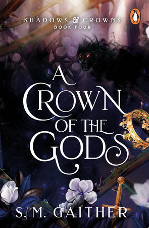 A Crown of the Gods Paperback by S. M. Gaither