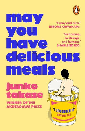 May You Have Delicious Meals Paperback by Junko Takase