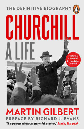 Churchill: A Life Paperback by Martin Gilbert