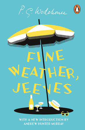 Fine Weather, Jeeves Paperback by P.G. Wodehouse