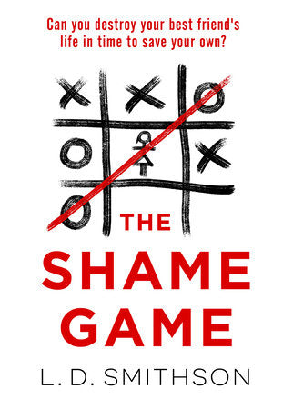 The Shame Game Paperback by L. D. Smithson