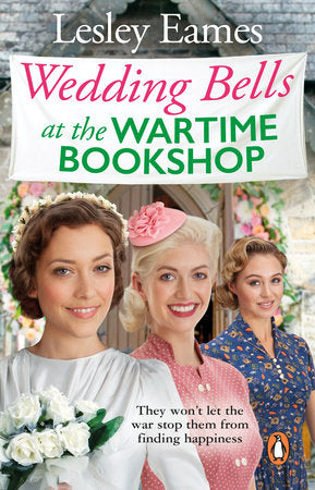 Wedding Bells at the Wartime Bookshop Paperback by Lesley Eames