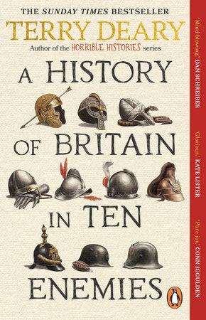 A History of Britain in Ten Enemies Paperback by Terry Deary