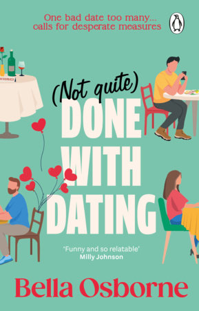 Not Quite Done with Dating Paperback by Bella Osborne
