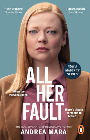 All Her Fault (TV Tie-In) Paperback by Andrea Mara