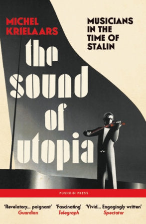 The Sound of Utopia Paperback by Michel Krielaars