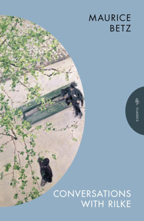 Conversations with Rilke Paperback by Maurice Betz