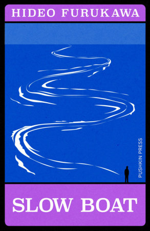 Slow Boat Paperback by Hideo Furukawa