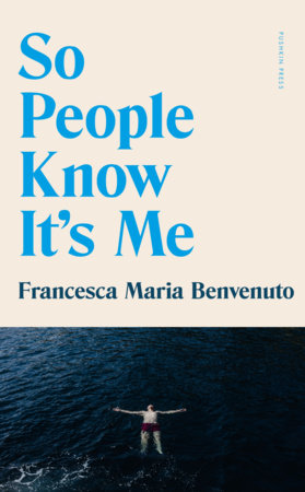So People Know It's Me Paperback by Francesca Benvenuto