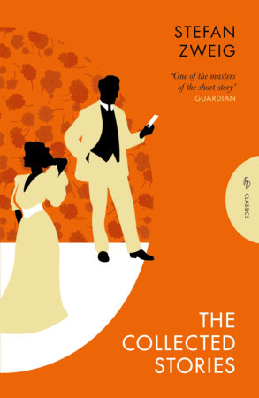 The Collected Stories of Stefan Zweig Paperback by Stefan Zweig