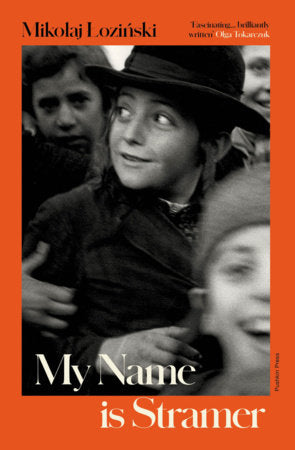 My Name is Stramer Paperback by Mikolaj Lozinski