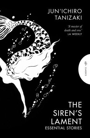 The Siren's Lament Paperback by Jun'ichiro Tanizaki