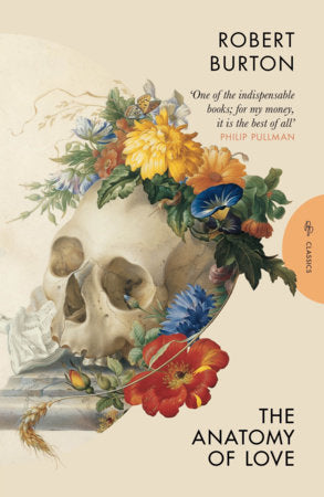 The Anatomy of Love Paperback by Robert Burton