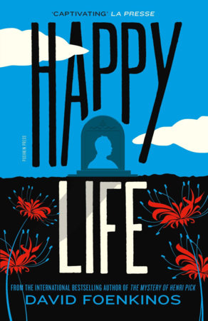 Happy Life Paperback by David Foenkinos