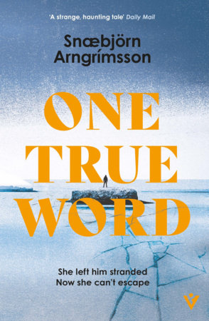 One True Word Paperback by Snæbjörn Arngrímsson