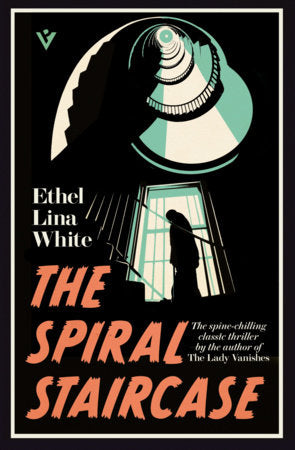The Spiral Staircase Paperback by Ethel Lina White