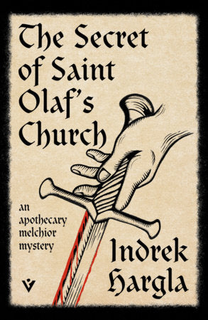 The Secret of Saint Olaf's Church Paperback by Indrek Hargla