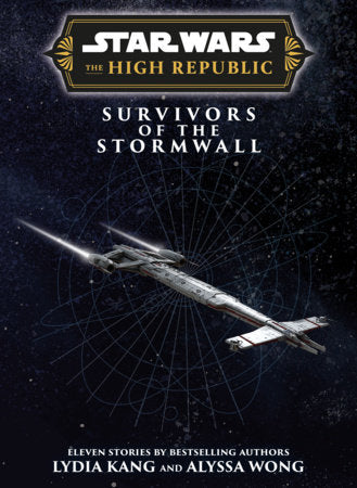Star Wars Insider: The High Republic: Survivors of the Stormwall (Trade Edition) Paperback by Written by Lydia Kang