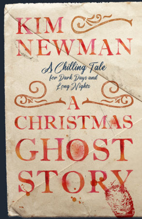 A Christmas Ghost Story Paperback by Kim Newman
