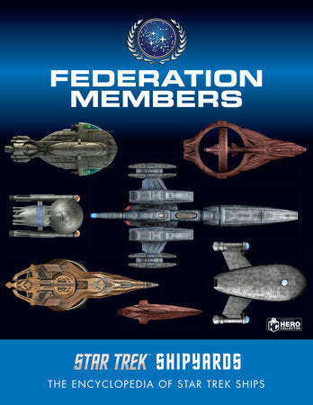 Star Trek Shipyards: Federation Members Hardcover by Ben Robinson