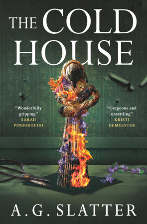 The Cold House Hardcover by A.G. Slatter