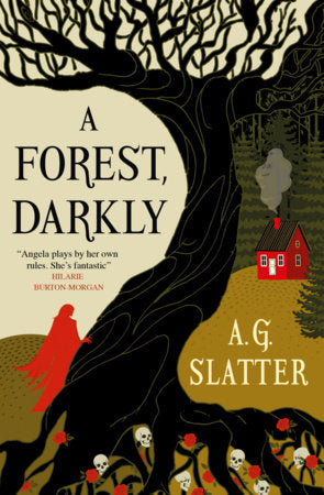 A Forest, Darkly Paperback by A.G. Slatter
