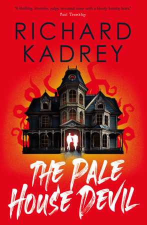 The Pale House Devil Paperback by Richard Kadrey