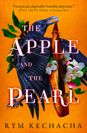 The Apple and the Pearl Paperback by Rym Kechacha