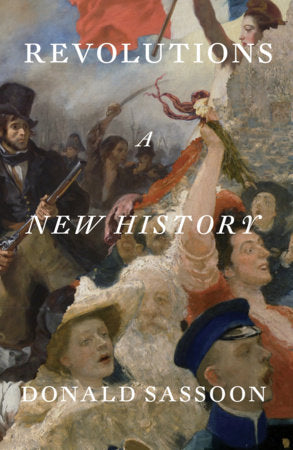 Revolutions Paperback by Donald Sassoon
