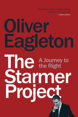 The Starmer Project Paperback by Oliver Eagleton