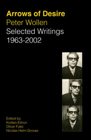 Arrows of Desire Paperback by Peter Wollen