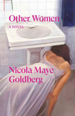 Other Women Paperback by Nicola Maye Goldberg