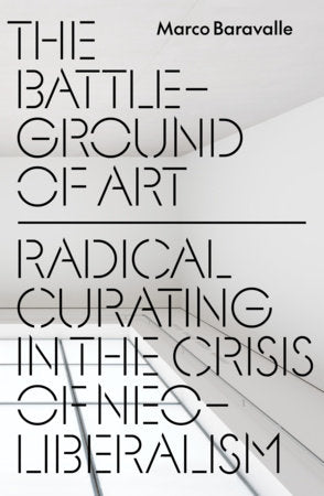 The Battleground of Art Paperback by Marco Baravalle