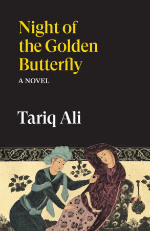 Night of the Golden Butterfly Paperback by Tariq Ali