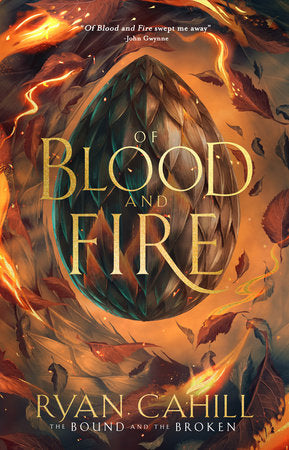 Of Blood And Fire Hardcover by Ryan Cahill