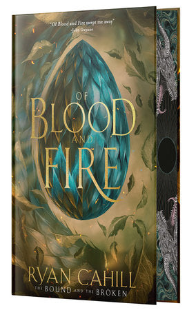 Of Blood And Fire: Signed Collector's Edition Hardcover by Ryan Cahill