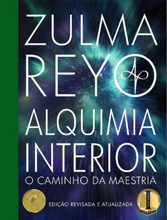 Alquimia Interior: O Caminho da Maestria Hardcover by Zulma Reyo