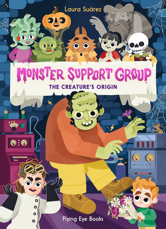 Monster Support Group: The Creature's Origin Paperback by Laura Suárez