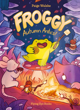 Froggy: Autumn Antics! Paperback by Paige Walshe