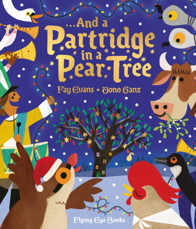 And a Partridge in a Pear Tree Hardcover by Jono Ganz