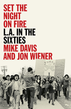 Set the Night on Fire TR by Mike Davis and Jon Wiener