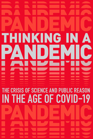 Thinking in a Pandemic Paperback by Boston Review