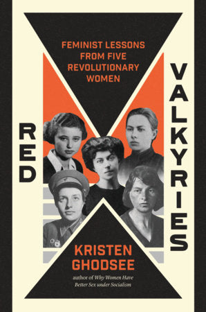 Red Valkyries Paperback by Kristen Ghodsee