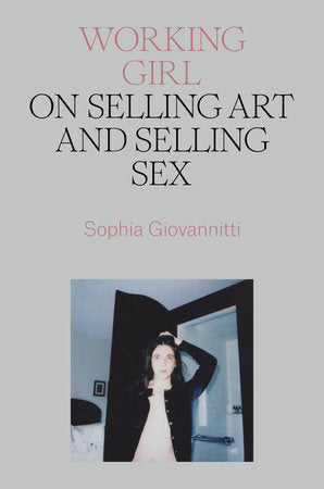 Working Girl Paperback by Sophia Giovannitti