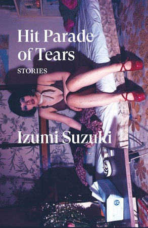 Hit Parade of Tears Paperback by Izumi Suzuki