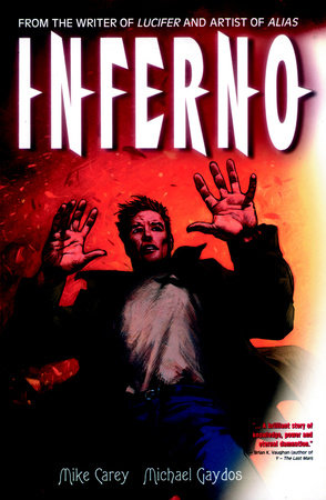 Inferno Paperback by Mike Care; Illustrated by Michael Gaydos