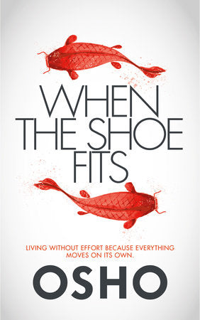 When the Shoe Fits Paperback by Osho