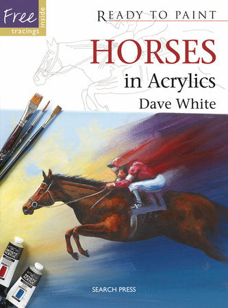 Horses in Acrylics Paperback by David White